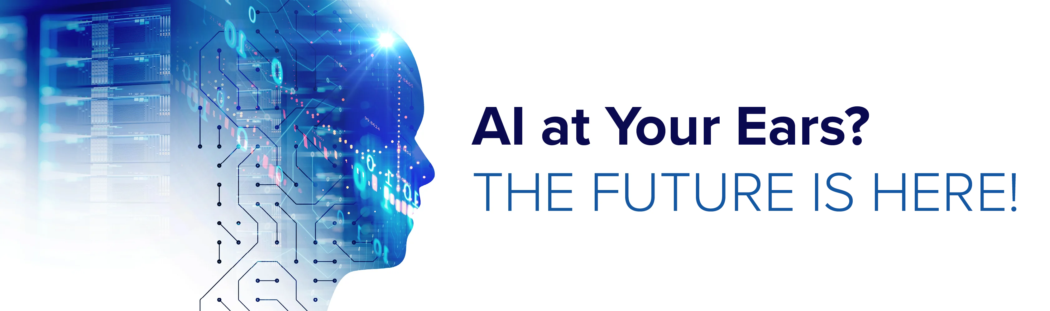 AI at Your Ears? The Future’s Here!
