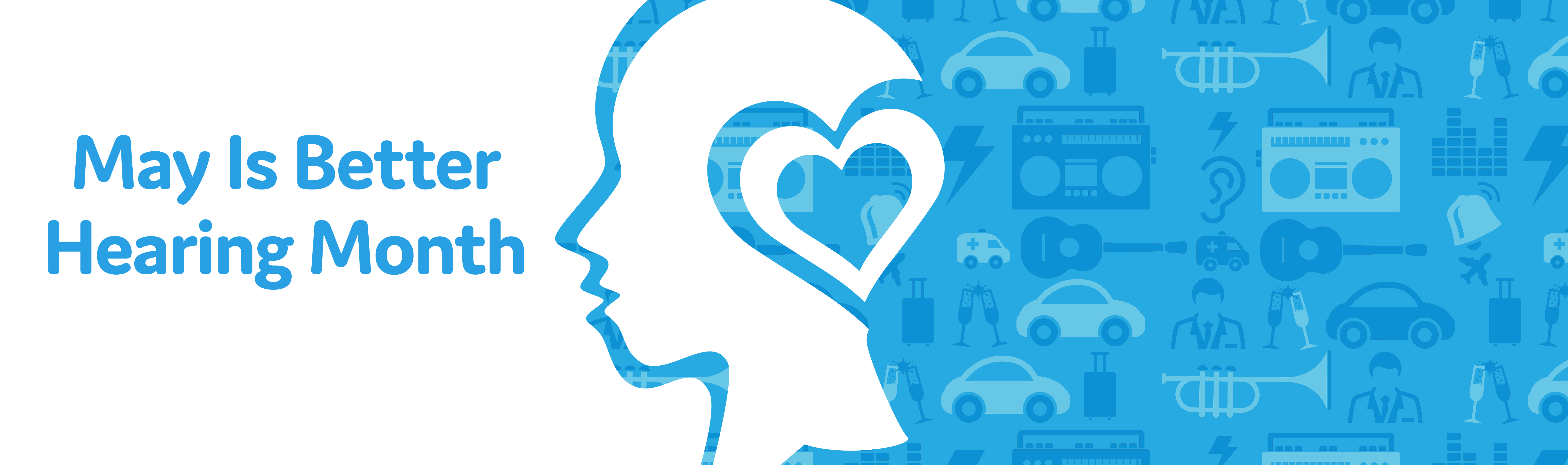 May Is Better Hearing Month: Spring Into It With Less Noise, More Joy